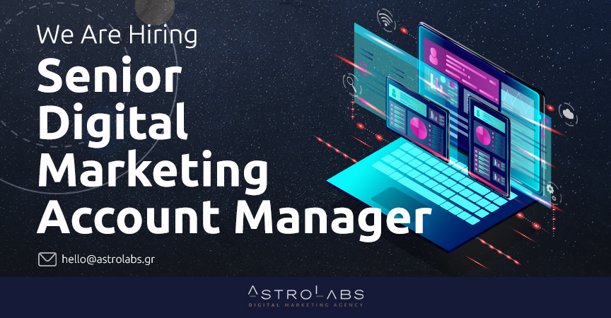 We are Hiring Senior Digital Marketing Account Manager